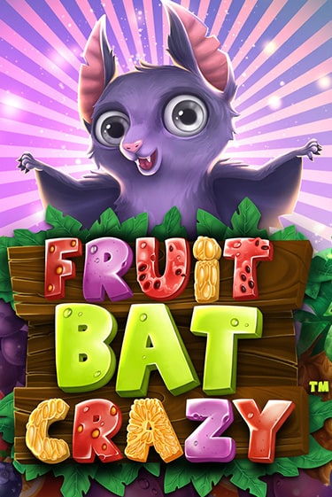 Fruitbat Crazy - играть онлайн | Вулкан Вегас Беларусь - без регистрации