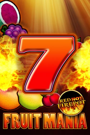 Fruit Mania Red Hot Firepot - играть онлайн | Вулкан Вегас Беларусь - без регистрации