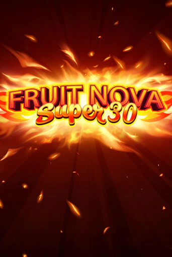 Fruit Super Nova 30 - играть онлайн | Вулкан Вегас Беларусь - без регистрации