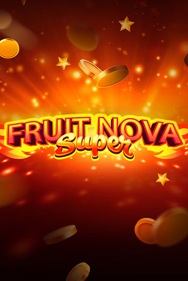 Fruit Super Nova - играть онлайн | Вулкан Вегас Беларусь - без регистрации