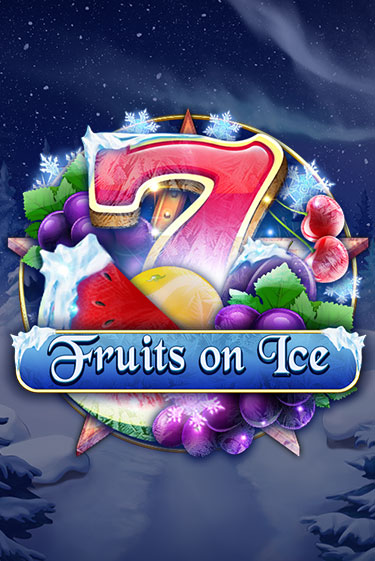 Fruits on Ice - играть онлайн | Вулкан Вегас Беларусь - без регистрации