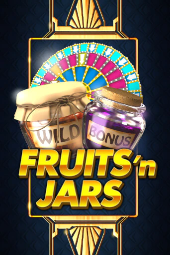 Fruits´n Jars - играть онлайн | Вулкан Вегас Беларусь - без регистрации