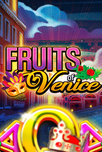 Fruits of Venice - играть онлайн | Вулкан Вегас Беларусь - без регистрации