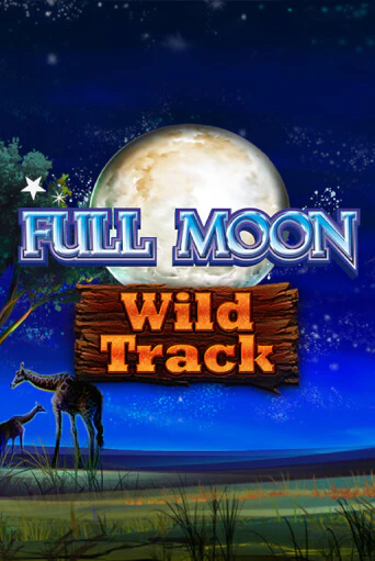 Full Moon: Wild Track - играть онлайн | Вулкан Вегас Беларусь - без регистрации