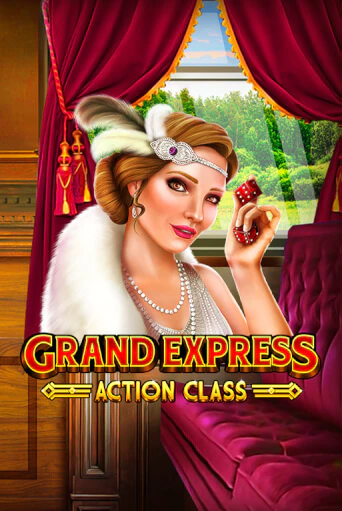 Grand Express Action Class - играть онлайн | Вулкан Вегас Беларусь - без регистрации