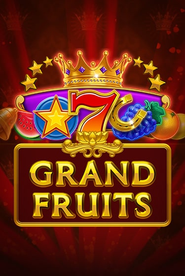 Grand Fruits - играть онлайн | Вулкан Вегас Беларусь - без регистрации