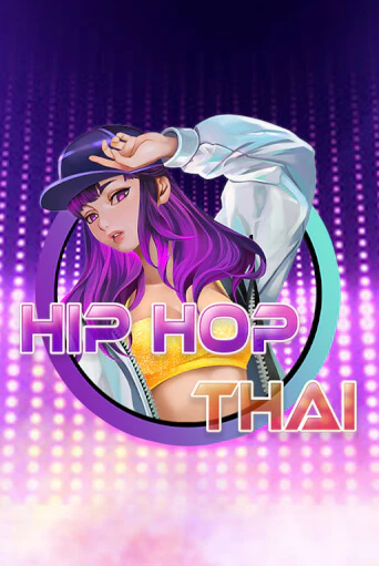 Hip Hop Thai - играть онлайн | Вулкан Вегас Беларусь - без регистрации