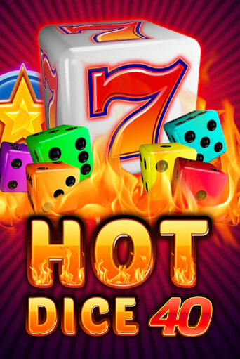 Hot Dice 40 - играть онлайн | Вулкан Вегас Беларусь - без регистрации