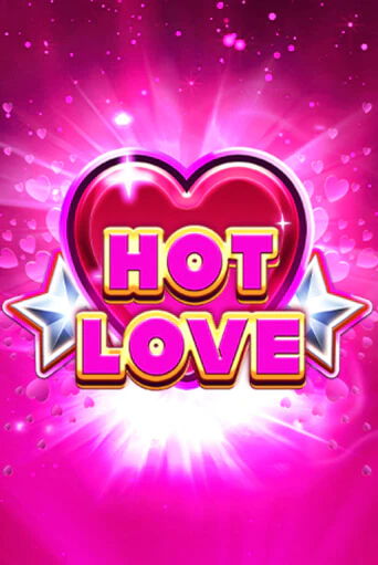 Hot Love - играть онлайн | Вулкан Вегас Беларусь - без регистрации