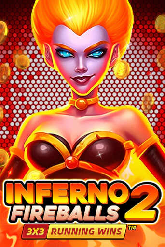 Inferno Fireballs 2: Running Wins - играть онлайн | Вулкан Вегас Беларусь - без регистрации