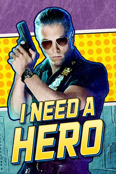 I Need A Hero - играть онлайн | Вулкан Вегас Беларусь - без регистрации