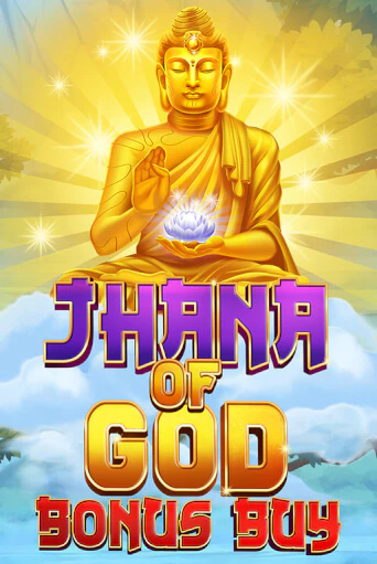 Jhana of God Bonus Buy - играть онлайн | Вулкан Вегас Беларусь - без регистрации