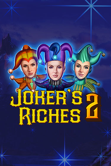 Joker's Riches 2 - играть онлайн | Вулкан Вегас Беларусь - без регистрации