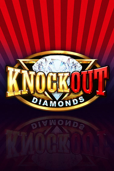 Knockout Diamonds - играть онлайн | Вулкан Вегас Беларусь - без регистрации