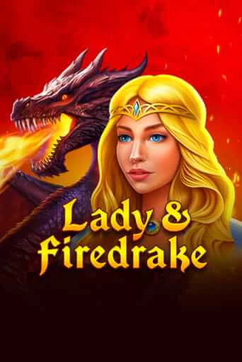 Lady & Firedrake - играть онлайн | Вулкан Вегас Беларусь - без регистрации