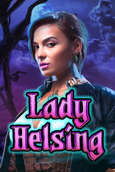 Lady Helsing - играть онлайн | Вулкан Вегас Беларусь - без регистрации