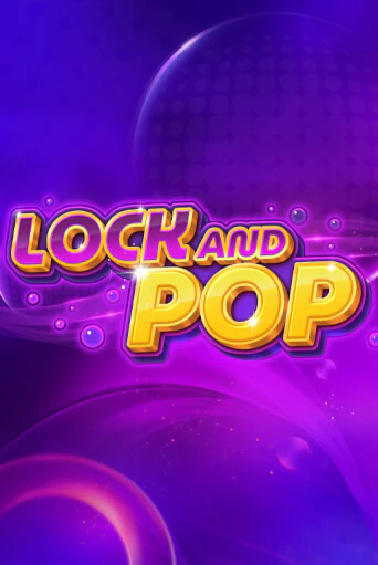 Lock and Pop - играть онлайн | Вулкан Вегас Беларусь - без регистрации