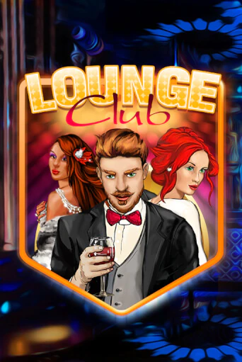 Lounge Club - играть онлайн | Вулкан Вегас Беларусь - без регистрации
