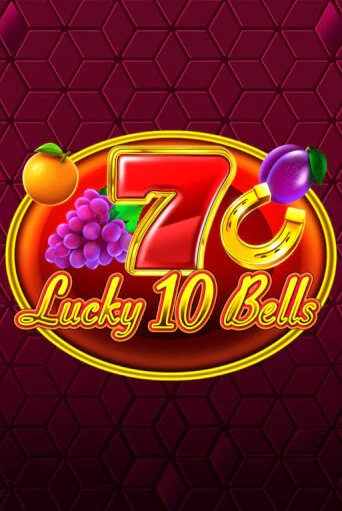 Lucky 10 Bells - играть онлайн | Вулкан Вегас Беларусь - без регистрации