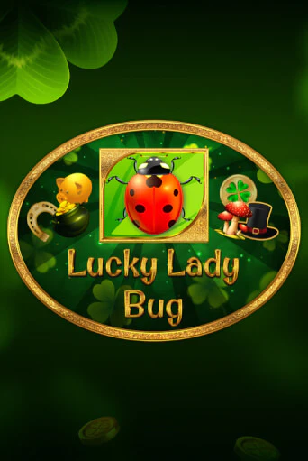 Lucky Lady Bug - играть онлайн | Вулкан Вегас Беларусь - без регистрации