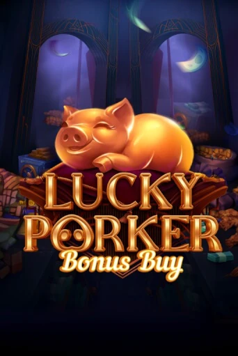 Lucky Porker Bonus Buy - играть онлайн | Вулкан Вегас Беларусь - без регистрации