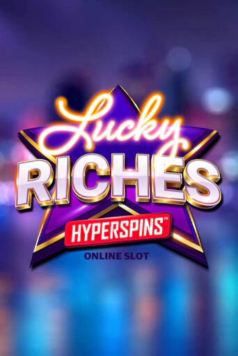 Lucky Riches Hyperspins - играть онлайн | Вулкан Вегас Беларусь - без регистрации