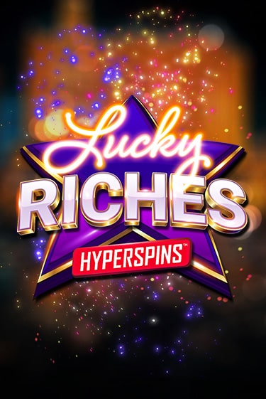 Lucky Riches: Hyperspins - играть онлайн | Вулкан Вегас Беларусь - без регистрации