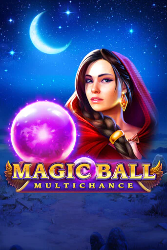 Magic Ball: Multichance - играть онлайн | Вулкан Вегас Беларусь - без регистрации