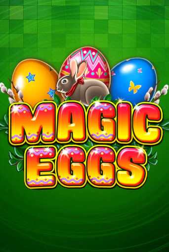 Magic Eggs - играть онлайн | Вулкан Вегас Беларусь - без регистрации
