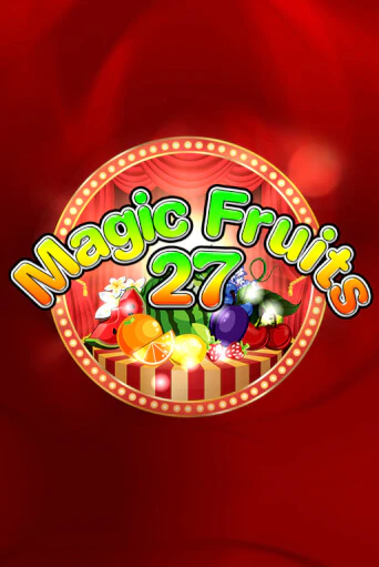 Magic Fruits 27 - играть онлайн | Вулкан Вегас Беларусь - без регистрации