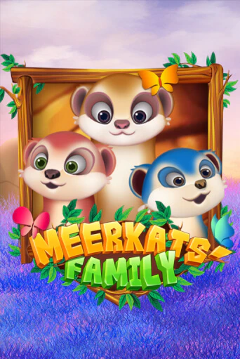 Meerkats' Family - играть онлайн | Вулкан Вегас Беларусь - без регистрации