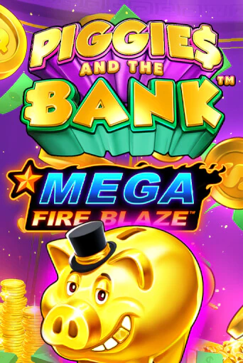 Mega Fire Blaze: Piggies and the Bank - играть онлайн | Вулкан Вегас Беларусь - без регистрации