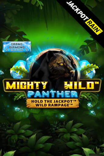 Mighty Wild: Panther Grand Diamond Edition JackpotRain - играть онлайн | Вулкан Вегас Беларусь - без регистрации