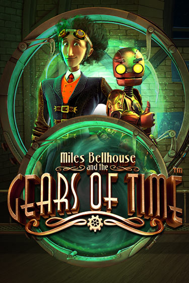 Miles Bellhouse and the Gears of Time - играть онлайн | Вулкан Вегас Беларусь - без регистрации