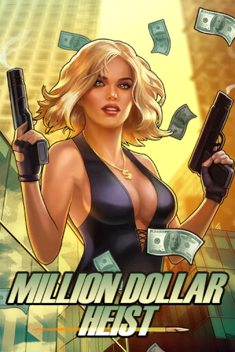 Million Dollar Heist - играть онлайн | Вулкан Вегас Беларусь - без регистрации