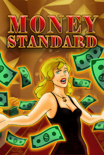 Money Standard - играть онлайн | Вулкан Вегас Беларусь - без регистрации