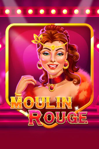 Moulin Rouge - играть онлайн | Вулкан Вегас Беларусь - без регистрации