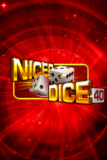 Nicer Dice 40 - играть онлайн | Вулкан Вегас Беларусь - без регистрации