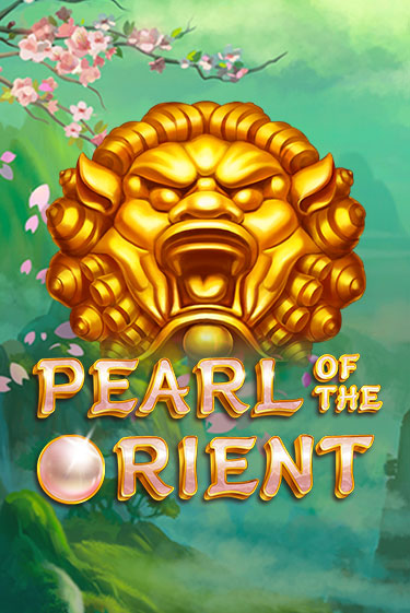 Pearl of the Orient - играть онлайн | Вулкан Вегас Беларусь - без регистрации