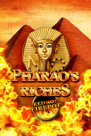 Pharaos Riches Red Hot Firepot - играть онлайн | Вулкан Вегас Беларусь - без регистрации