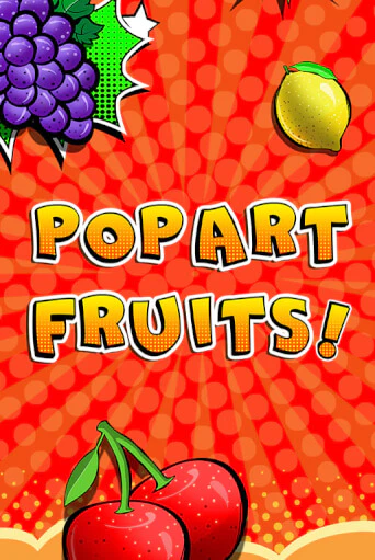 Pop Art Fruits - играть онлайн | Вулкан Вегас Беларусь - без регистрации