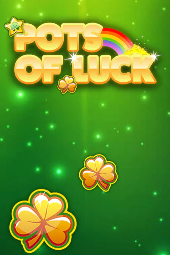 Pots of Luck - играть онлайн | Вулкан Вегас Беларусь - без регистрации