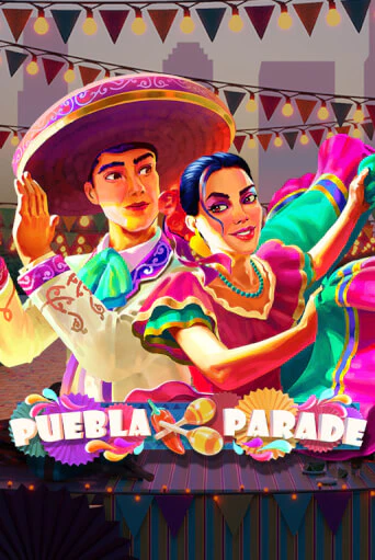 Puebla Parade - играть онлайн | Вулкан Вегас Беларусь - без регистрации