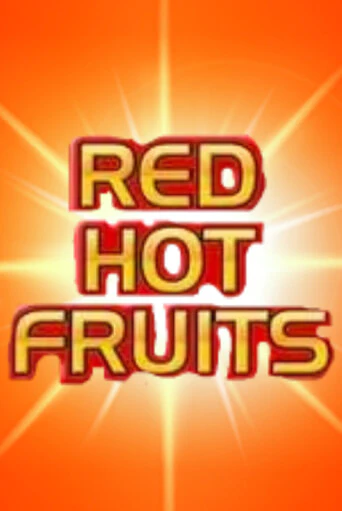 Red Hot Fruits - играть онлайн | Вулкан Вегас Беларусь - без регистрации