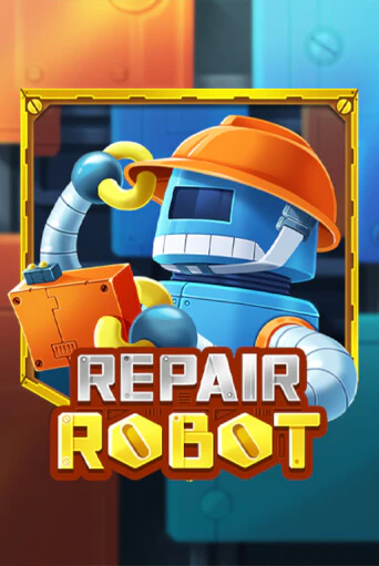 Repair Robot - играть онлайн | Вулкан Вегас Беларусь - без регистрации