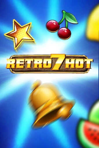 Retro 7 Hot - играть онлайн | Вулкан Вегас Беларусь - без регистрации