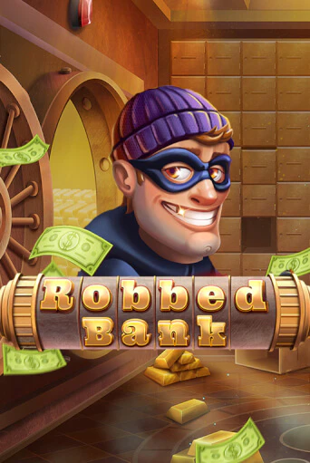 Robbed Bank - играть онлайн | Вулкан Вегас Беларусь - без регистрации