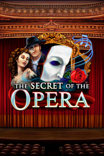 The Secret of the Opera - играть онлайн | Вулкан Вегас Беларусь - без регистрации