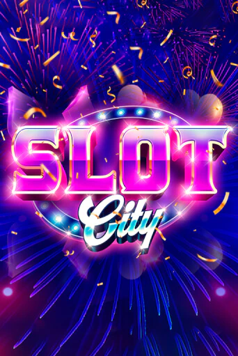 Slot City - играть онлайн | Вулкан Вегас Беларусь - без регистрации