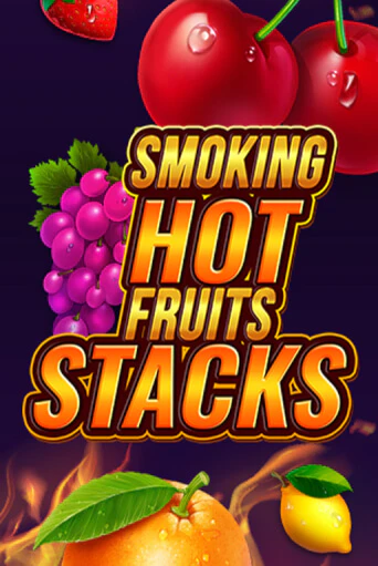Smoking Hot Fruits Stacks - играть онлайн | Вулкан Вегас Беларусь - без регистрации